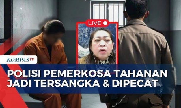 Polisi Lecehkan Tahanan, Kasus Jadi Sorotan Publik