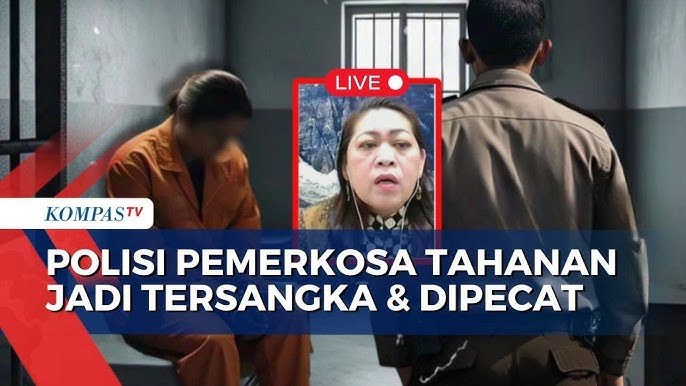 Polisi Lecehkan Tahanan, Kasus Jadi Sorotan Publik