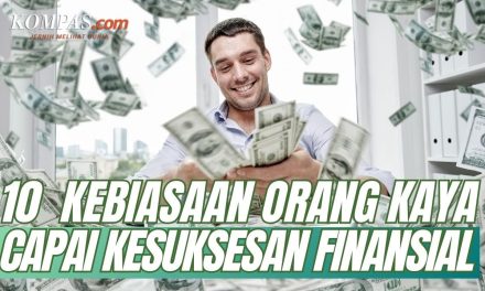 Kebiasaan Orang Kaya Bisa Ditiru Meningkatkan Kesuksesan