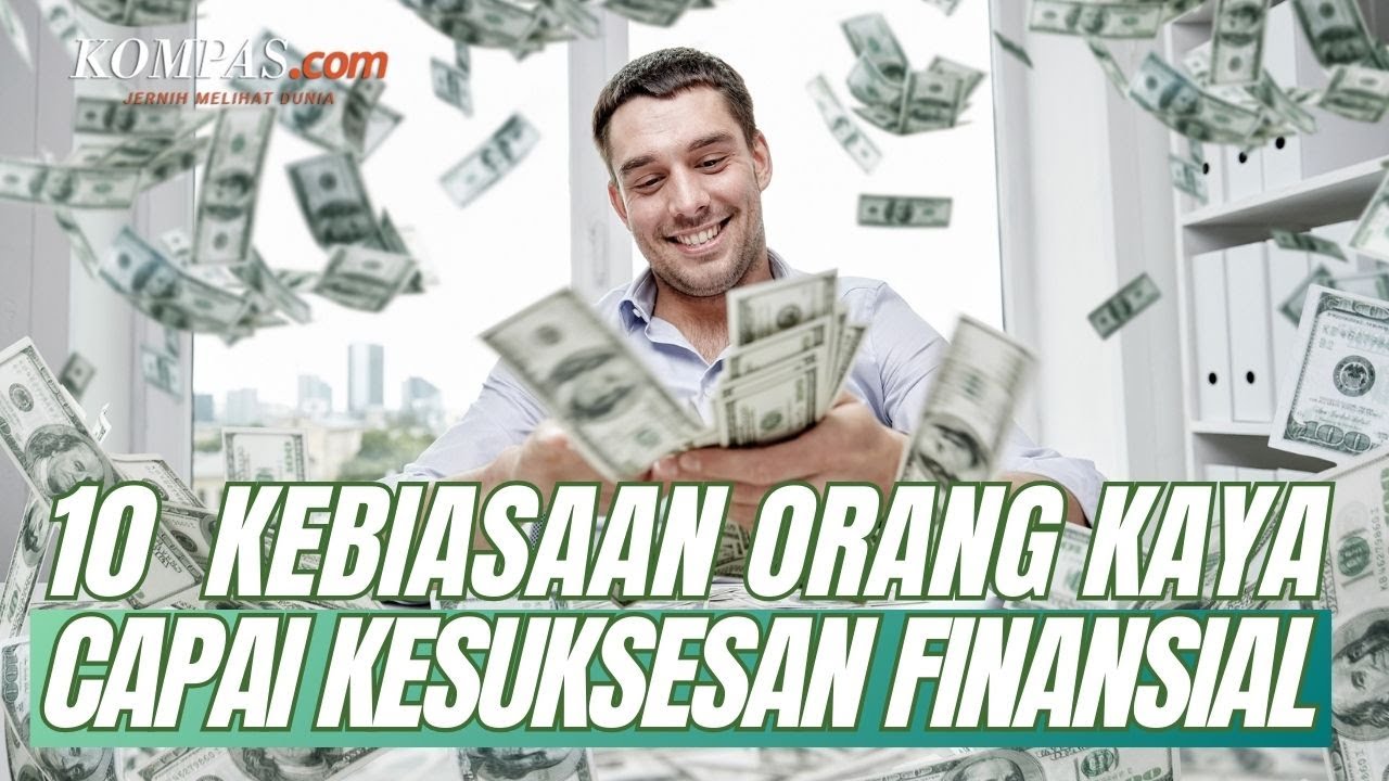 Kebiasaan Orang Kaya Bisa Ditiru Meningkatkan Kesuksesan